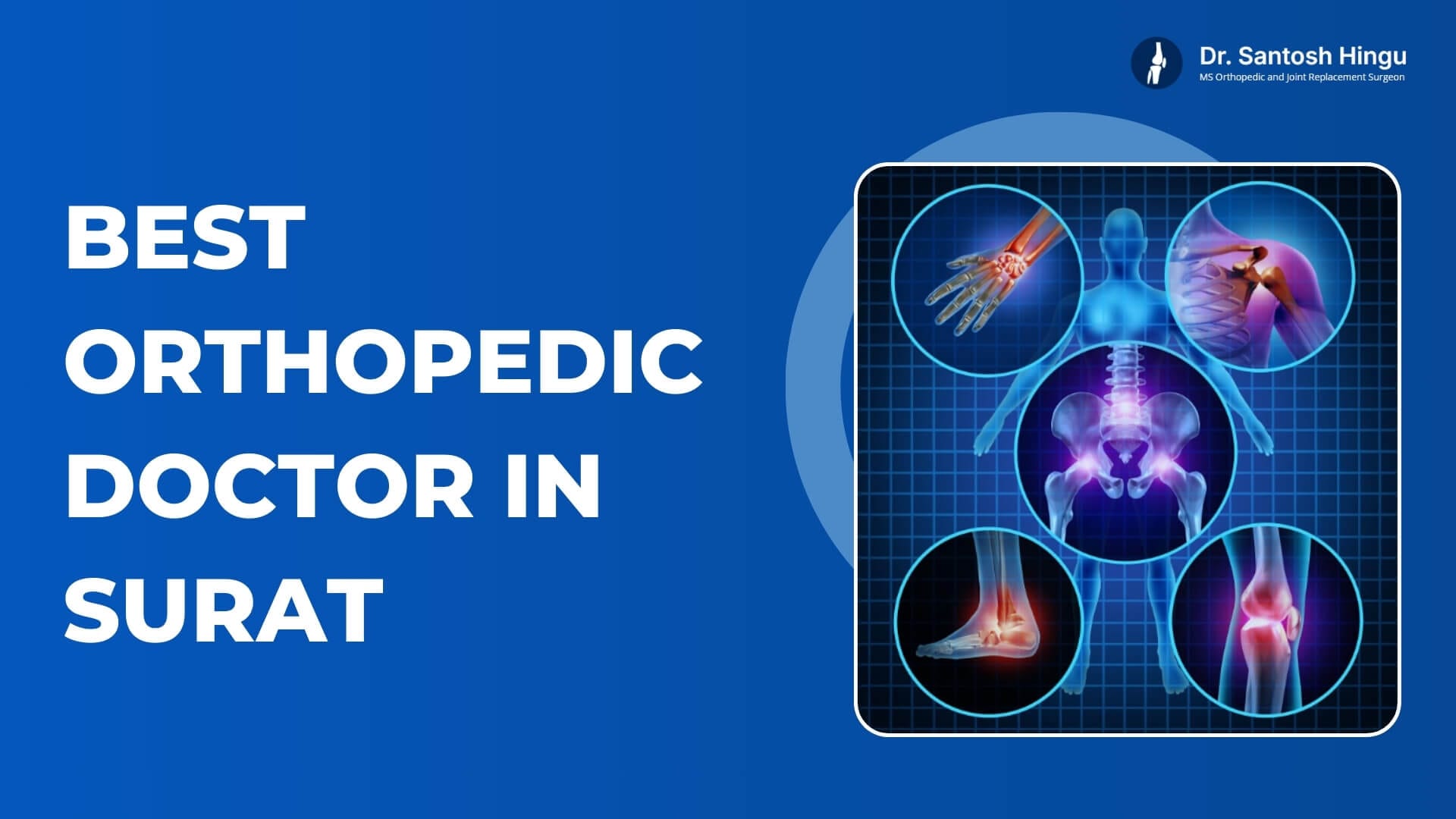 Best orthopedic doctor in surat1